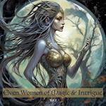 Elven Women of Magic & Intrigue: Vol 1 