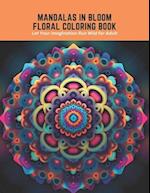 Mandalas in Bloom Floral Coloring Book