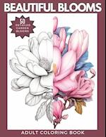 Beautiful Blooms Coloring Book: A Gorgeous Collection of 50 Popular Garden Blooms to Color 