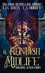 A Fiendish Midlife: A Paranormal Women's Fiction 