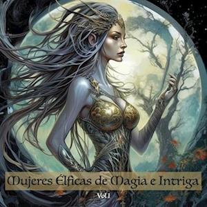 Mujeres Élficas de Magia e Intriga