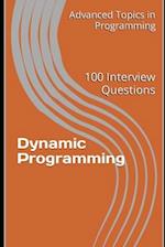 Dynamic Programming: 100 Interview Questions 