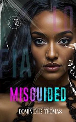 MISGUIDED: Toussaint Mafia Book One