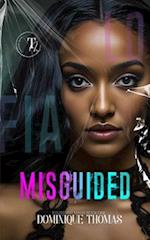 MISGUIDED: Toussaint Mafia Book One 
