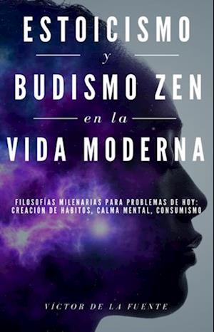 Estoicismo y budismo zen en la vida moderna