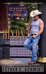 Hixon: A Clyden's Ranch Wiseguys novella 