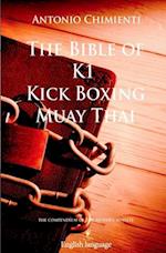 The Bible of K1 Kick Boxing Muay Thai 