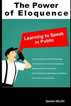 The Power of Eloquence: Learning to Speak in Public