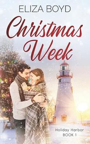 Christmas Week: A Clean, Christian Romance