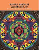 Blissful Mandalas Coloring for Joy: Enhance Your Inner Harmony with 50 Pages 