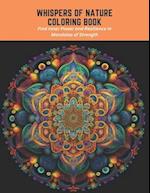 Whispers of Nature Coloring Book: Find Inner Power and Resilience in Mandalas of Strength 