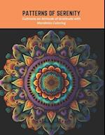 Patterns of Serenity: Cultivate an Attitude of Gratitude with Mandalas Coloring 