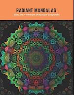 Radiant Mandalas: Get Lost in Intricate of Mystical Labyrinths 