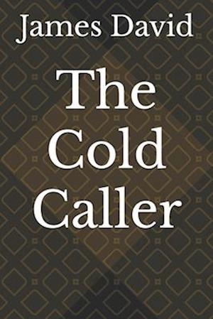 The Cold Caller