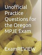 Unofficial Practice Questions for the Oregon MPJE Exam 
