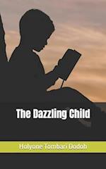 The Dazzling Child 