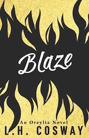 Blaze: An Oreylia Novel