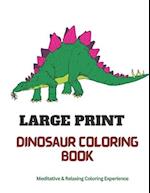 Dinosaur Coloring Book: 30 Prehistoric Pages for Adventure and Creativity 