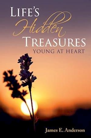 Life's Hidden Treasures : Young at Heart