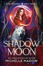 Shadow Moon (Star Touched: Wolf Born 2) 