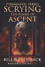 Pyromantic Verses: Scrying the Flame of Ascent 