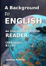 A Background to English: A cultural intermediate English reader 