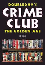 Doubleday's Crime Club: The Golden Age 