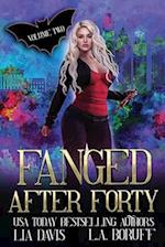 Fanged After Forty Volume Two 