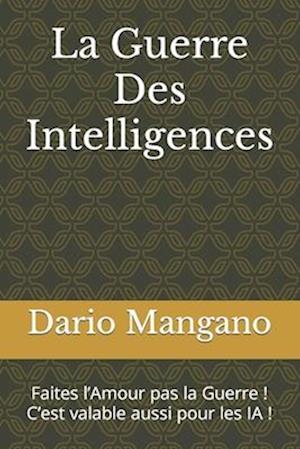 La Guerre Des Intelligences