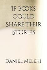 If Books Could Share Their Stories 