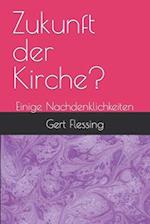 Zukunft der Kirche?