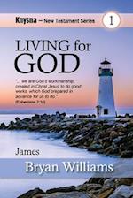 Living For God: Knysna New Testament Series 