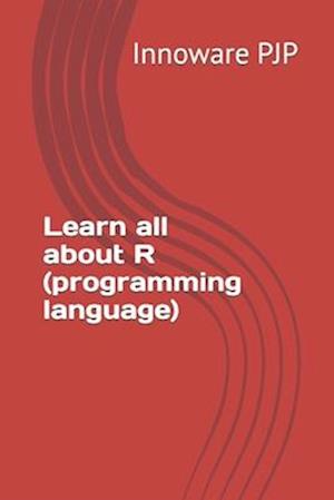 Learn all about R (programming language)