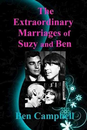 The Extraordinary Marriages of Suzy and Ben