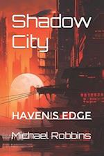 Shadow City: Haven's Edge 