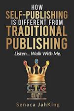 How Self-Publishing Is different from Traditional Publishing 