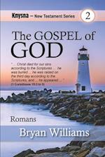 The Gospel of God: Knysna N.T. Series 