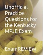 Unofficial Practice Questions for the Kentucky MPJE Exam 