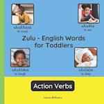 Zulu - English Words for Toddlers - Action Verbs