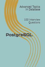 PostgreSQL: 100 Interview Questions 