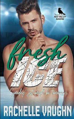 Fresh Ice: A Standalone Razors Ice Hockey Goalie Romance Novel