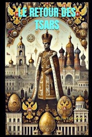 Le retour des Tsars