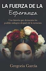 La fuerza de la esperanza