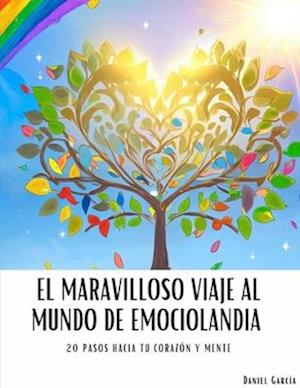 El maravilloso viaje al mundo de Emociolandia