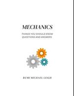 Mechanics: Things You Should Know (Questions and Answers) 