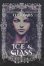 Hearts of Ice & Glass: The Bellham Realm Series Book II 