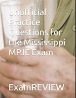 Unofficial Practice Questions for the Mississippi MPJE Exam 