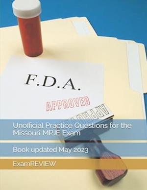 Unofficial Practice Questions for the Missouri MPJE Exam