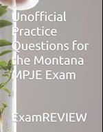 Unofficial Practice Questions for the Montana MPJE Exam 