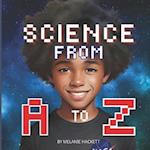 Science from A to Z 